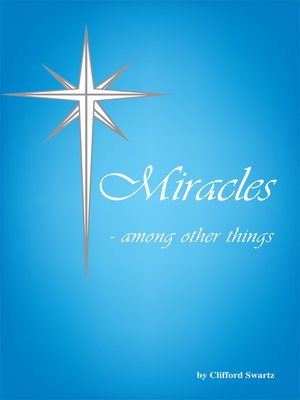 cover image of Miracles--Among Other Things